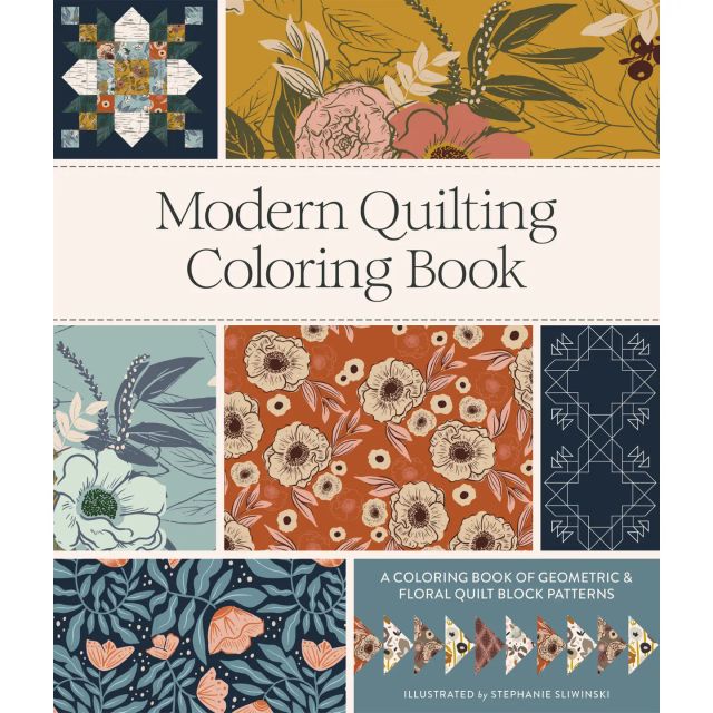 Modern Quilting Coloring Book Create Your Sanctuary: