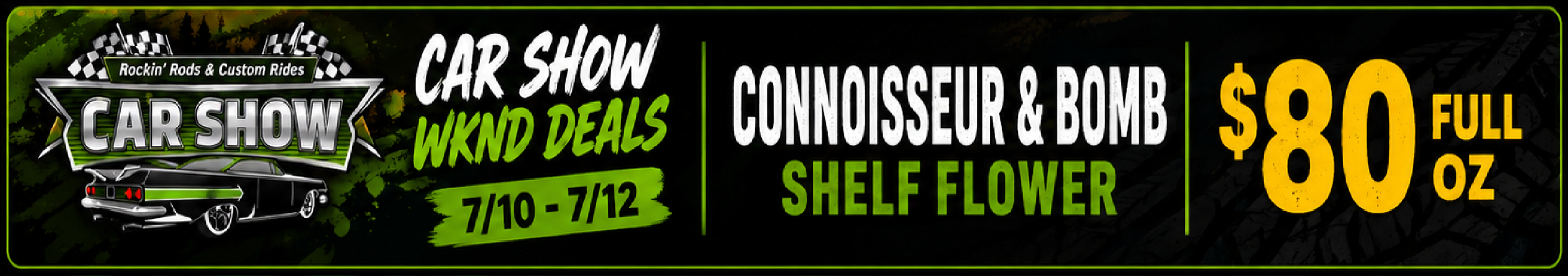 Cannabis Promo, Cannabis Sales, Cannabis Discounts, Cannabis on Sale, Connoisseur/Bomb Shelf flower — $80 oz
