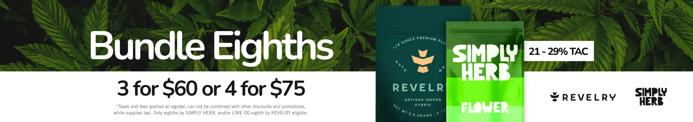 Cannabis Promo, Cannabis Sales, Cannabis Discounts, Cannabis on Sale, Mix & Match Revelry & Simply Herb 3.5g 3/$60 or 4/$75