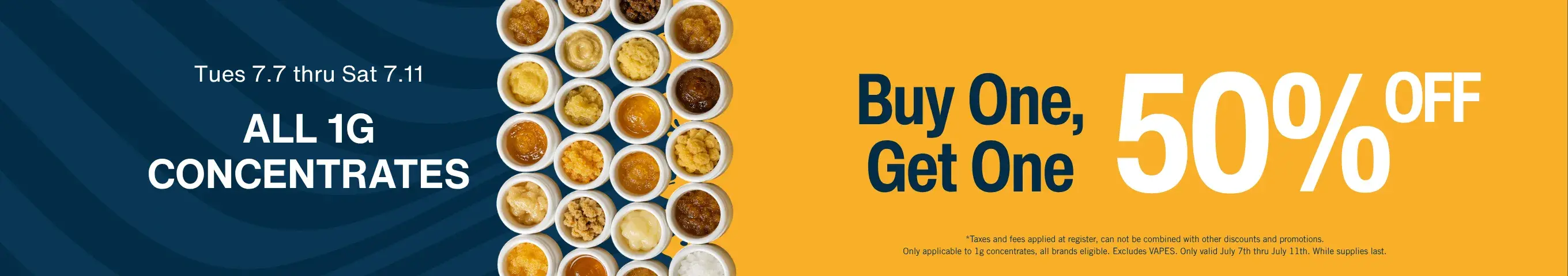 Cannabis Promo, Cannabis Sales, Cannabis Discounts, Cannabis on Sale, Buy 1 Concentrate, Get 1 for 50% Off