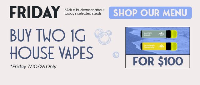 Cannabis Promo, Cannabis Sales, Cannabis Discounts, Cannabis on Sale, Buy Two 1g House Vape Disposables for $100