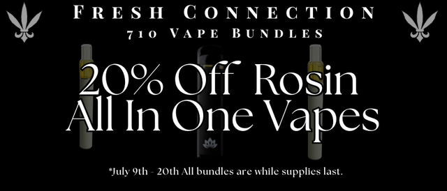 Cannabis Promo, Cannabis Sales, Cannabis Offers, Cannabis on Sale, 7/10 20% Off Rosin Disposables
