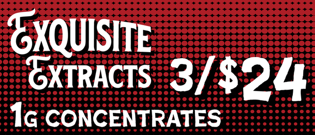 Cannabis Promo, Cannabis Sales, Cannabis Discounts, Cannabis on Sale, Exquisite Extracts 1g concentrates — 3/$24