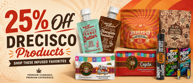 Cannabis Promo, Cannabis Sales, Cannabis Discounts, Cannabis on Sale, 25% Off Drecisco