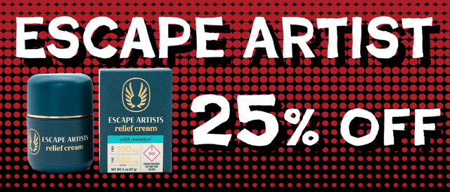 Cannabis Promo, Cannabis Sales, Cannabis Discounts, Cannabis on Sale, Escape Artist topicals — 25% off
