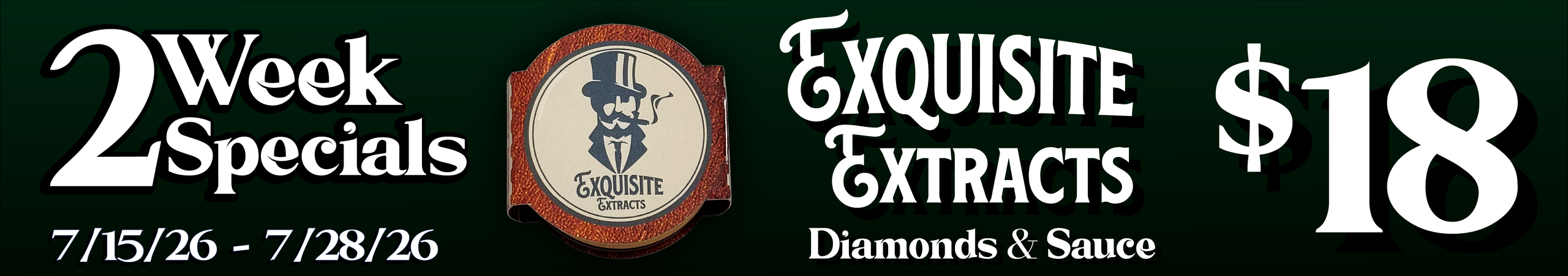 Cannabis Promo, Cannabis Sales, Cannabis Discounts, Cannabis on Sale, Exquisite Extracts Diamonds and Sauce — $18