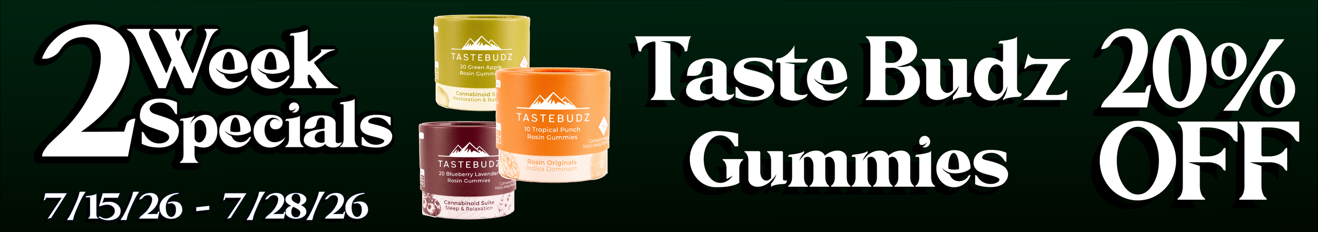 Cannabis Promo, Cannabis Sales, Cannabis Discounts, Cannabis on Sale, Taste Budz Gummies — 20% off