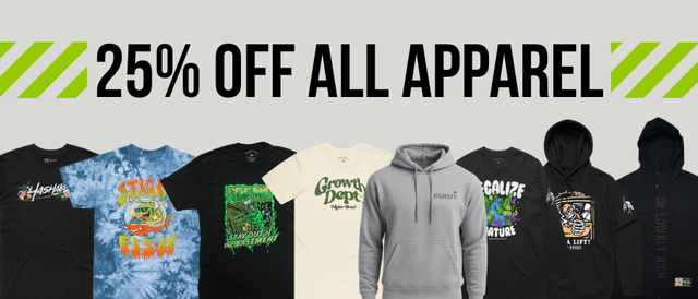 Cannabis Promo, Cannabis Sales, Cannabis Discounts, Cannabis on Sale, 25% Off All Apparel
