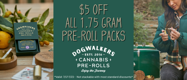 Cannabis Promo, Cannabis Sales, Cannabis Discounts, Cannabis on Sale, Dogwalker 5 pack $5 off