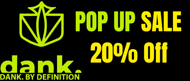 Cannabis Promo, Cannabis Sales, Cannabis Discounts, Cannabis on Sale, Dank 20% Off All Products