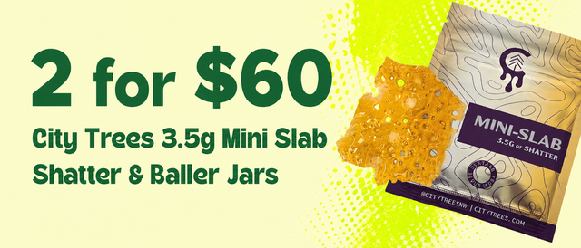 Cannabis Promo, Cannabis Sales, Cannabis Discounts, Cannabis on Sale, 2 for $60 City Trees 3.5g Concentrates