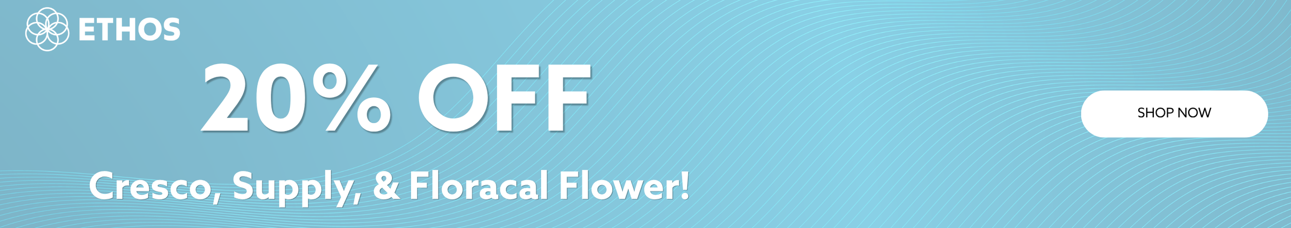 Cannabis Promo, Cannabis Sales, Cannabis Discounts, Cannabis on Sale, 20% OFF Cresco Brand Flower! *NOT Stackable