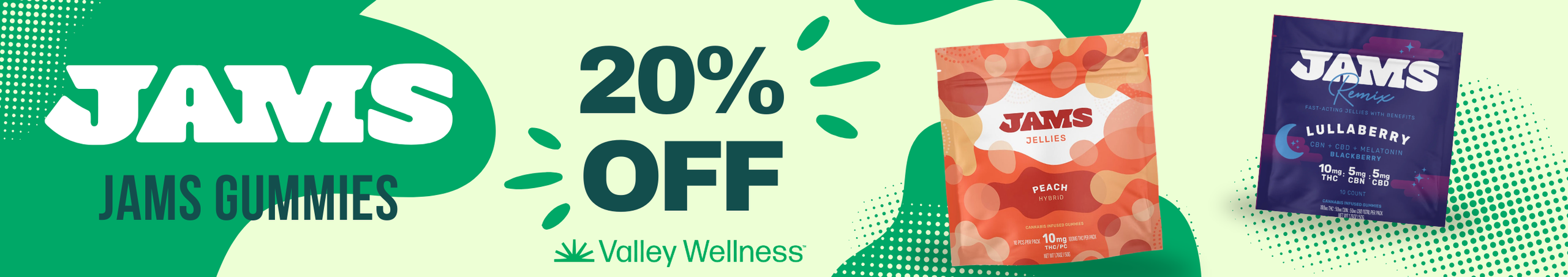 Cannabis Promo, Cannabis Sales, Cannabis Discounts, Cannabis on Sale, 20% Off JAMS!