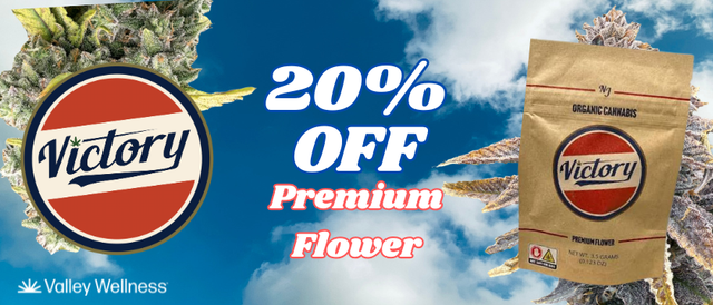 Cannabis Promo, Cannabis Sales, Cannabis Discounts, Cannabis on Sale, 20% Off Victory Flower!