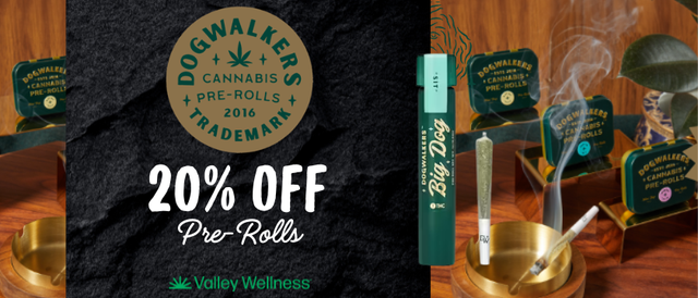 Cannabis Promo, Cannabis Sales, Cannabis Discounts, Cannabis on Sale, 20% Off Dogwalker Pre-Rolls!