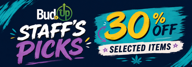 Cannabis Promo, Cannabis Sales, Cannabis Discounts, Cannabis on Sale, STAFF PICKS 30% OFF SELECTED ITEMS