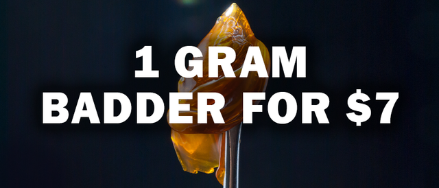 Cannabis Promo, Cannabis Sales, Cannabis Discounts, Cannabis on Sale, 1g Badder $7