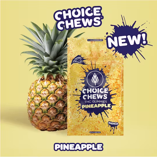 Choice Chews - Pineapple Glorious Cannabis
