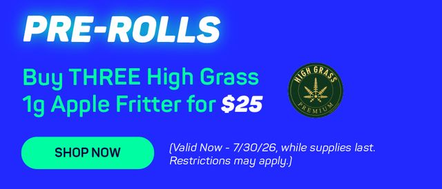 Cannabis Promo, Cannabis Sales, Cannabis Discounts, Cannabis on Sale, 3 For $25 - High Grass Apple Fritter 1g Prerolls