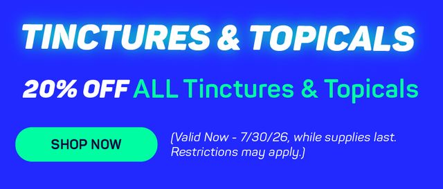 Cannabis Promo, Cannabis Sales, Cannabis Discounts, Cannabis on Sale, 20% OFF ALL Tinctures & Topicals
