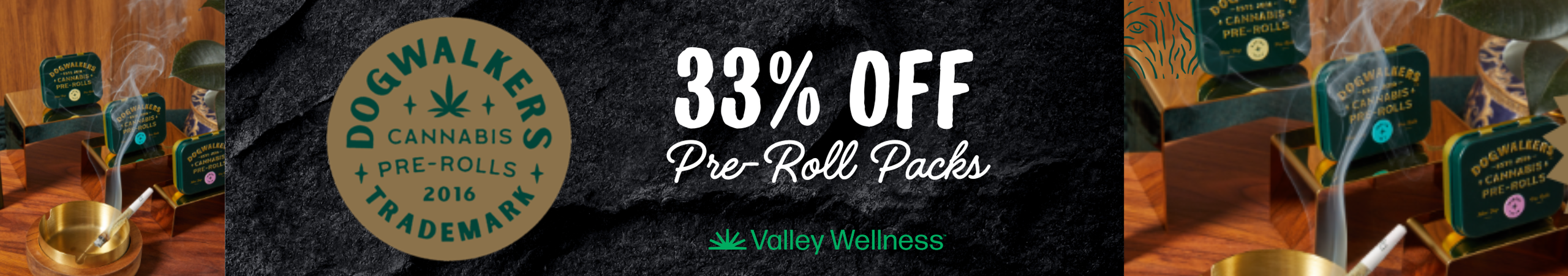 Cannabis Promo, Cannabis Sales, Cannabis Discounts, Cannabis on Sale, 33% off Dogwalkers 5-Packs!