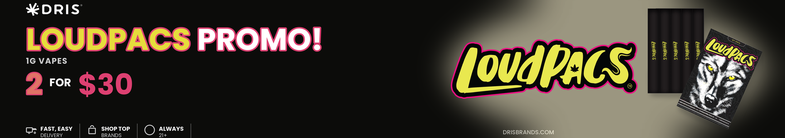 Cannabis Promo, Cannabis Sales, Cannabis Discounts, Cannabis on Sale, 2 Loudpacs 1g Vapes for $30