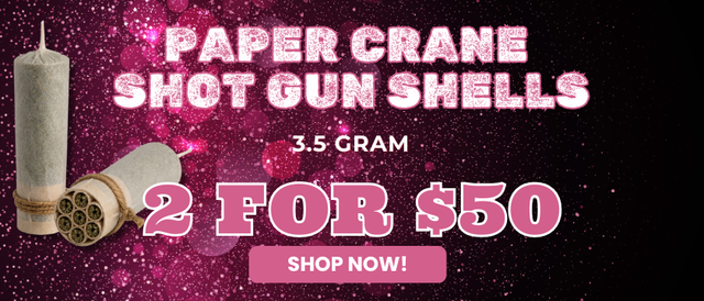 Cannabis Promo, Cannabis Sales, Cannabis Offers, Cannabis on Sale, x2 Paper Crane Shotgun 3.5g for $50
