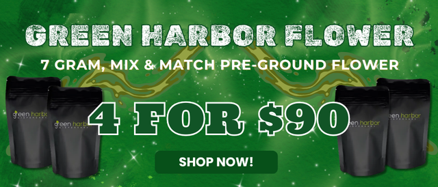 Cannabis Promo, Cannabis Sales, Cannabis Offers, Cannabis on Sale, 1oz of Green Harbor Pre-Ground (x4 7gs) $90