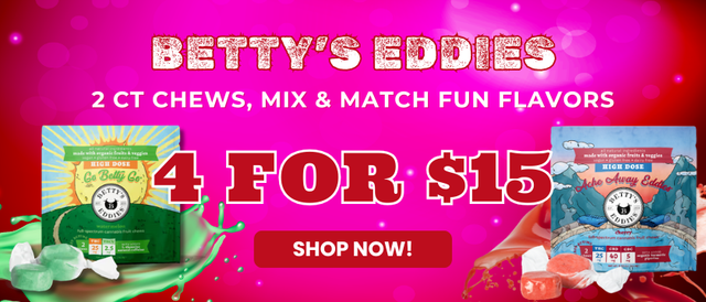 Cannabis Promo, Cannabis Sales, Cannabis Offers, Cannabis on Sale, Betty's Eddies 2 Packs Chews - 4 FOR $15