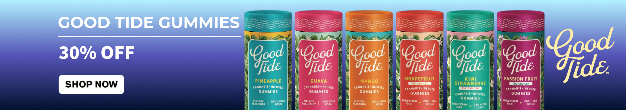 Cannabis Promo, Cannabis Sales, Cannabis Discounts, Cannabis on Sale, 30% OFF Good Tide