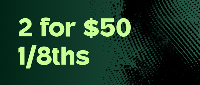 Cannabis Promo, Cannabis Sales, Cannabis Discounts, Cannabis on Sale, 2 for $50 3.5g Flower