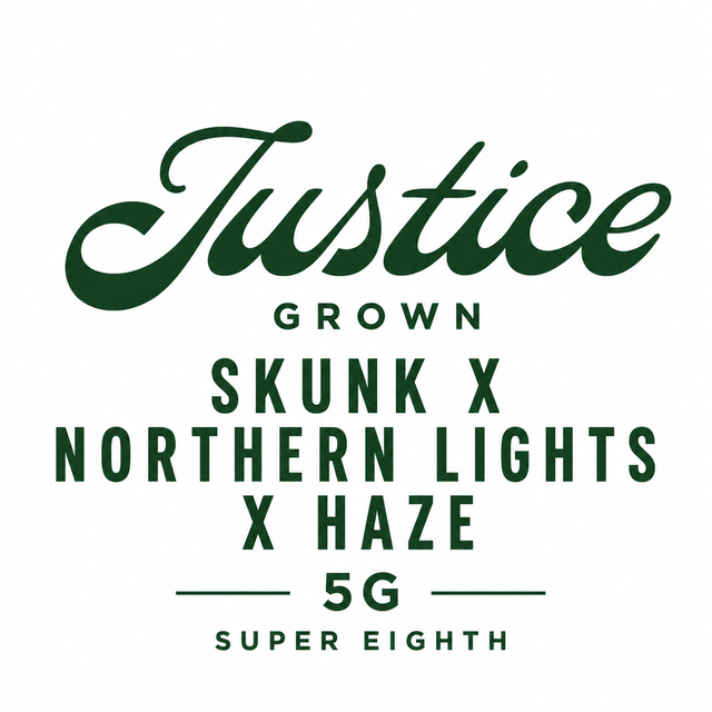 Skunk X Northern Lights X Haze 5G Justice Grown