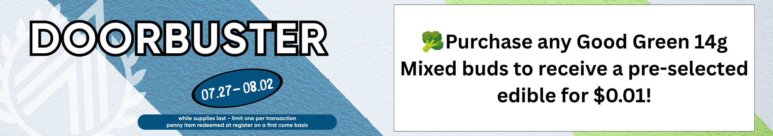 Cannabis Promo, Cannabis Sales, Cannabis Discounts, Cannabis on Sale, OH 727