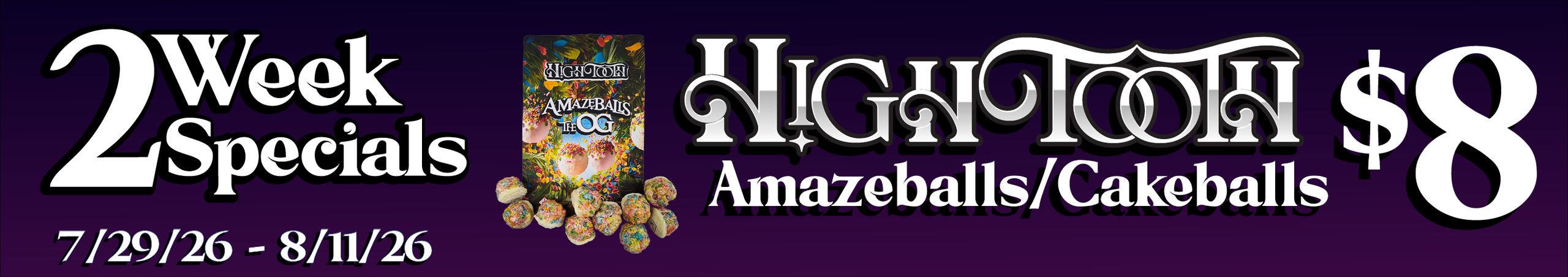 Cannabis Promo, Cannabis Sales, Cannabis Discounts, Cannabis on Sale, HighTooth Amazeballs/Cakeballs — $8