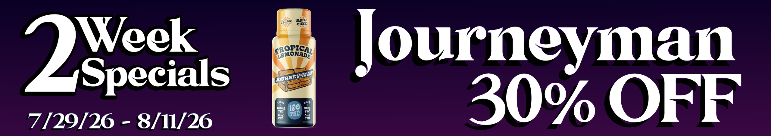 Cannabis Promo, Cannabis Sales, Cannabis Discounts, Cannabis on Sale, Journeyman — 30% off