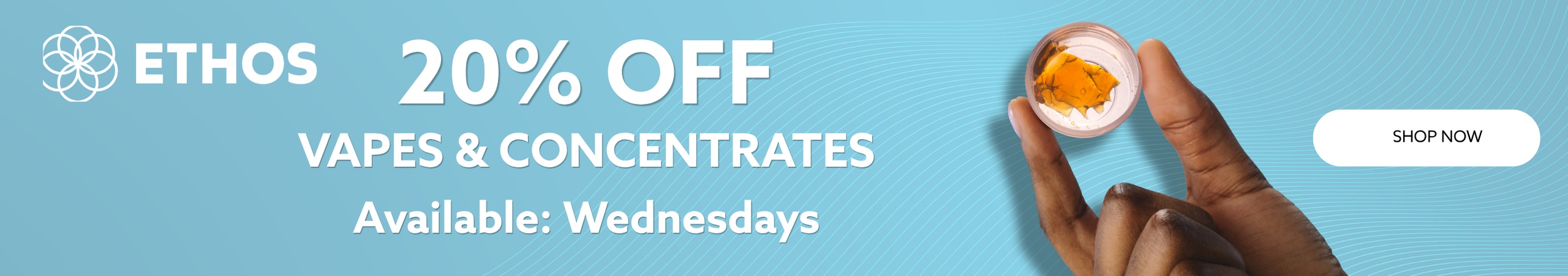 Cannabis Promo, Cannabis Sales, Cannabis Offers, Cannabis on Sale, Wednesday - 20% Off All Vapes & Concentrates