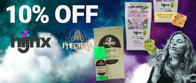 Cannabis Promo, Cannabis Sales, Cannabis Discounts, Cannabis on Sale, Hijnx + Pheotera Weekly 10%