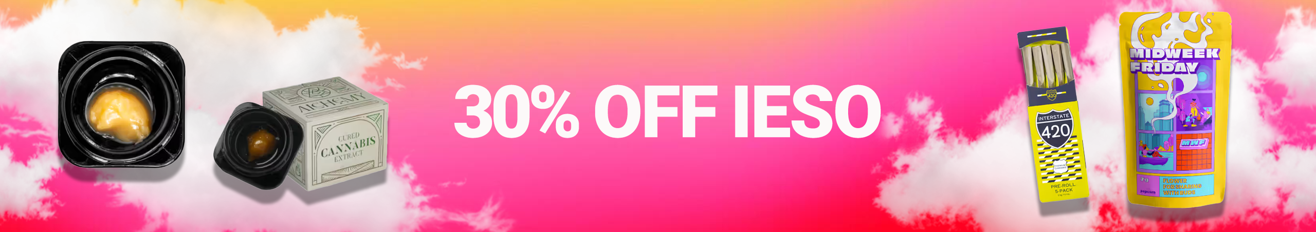 Cannabis Promo, Cannabis Sales, Cannabis Discounts, Cannabis on Sale, IESO  30%