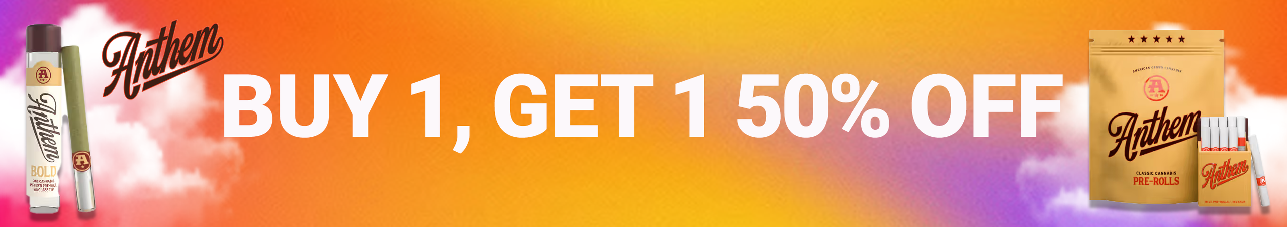 Cannabis Promo, Cannabis Sales, Cannabis Discounts, Cannabis on Sale, Anthem Buy 1, Get 1 50% Off