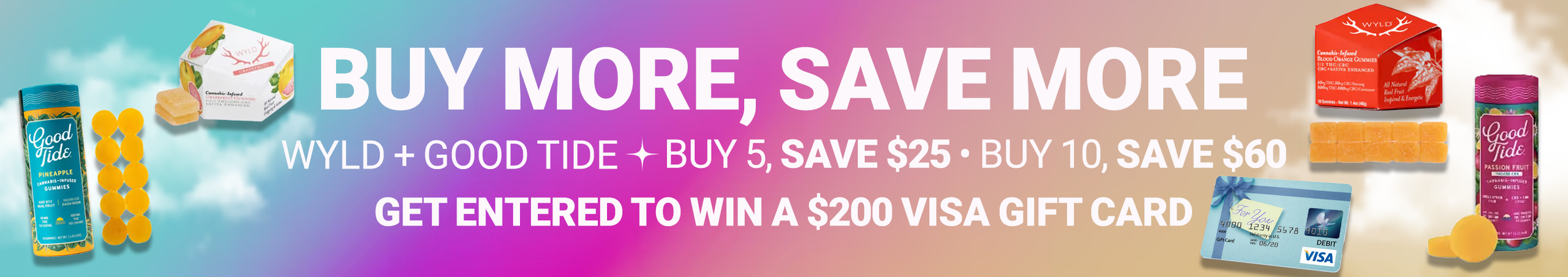 Cannabis Promo, Cannabis Sales, Cannabis Discounts, Cannabis on Sale, Wyld + Good Tide Buy More Save