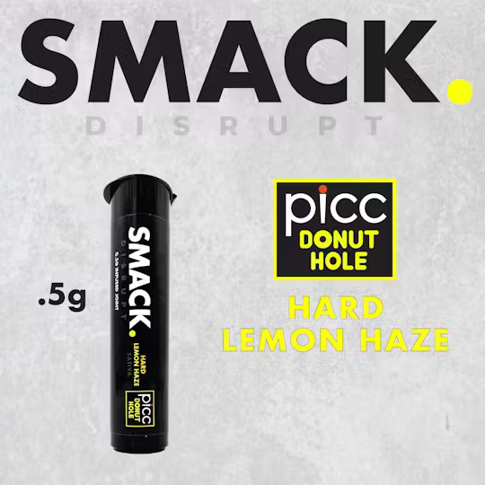 SMACK. Hard Lemon Haze PICC