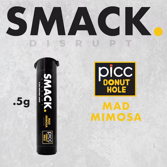 SMACK. Mad Mimosa PICC