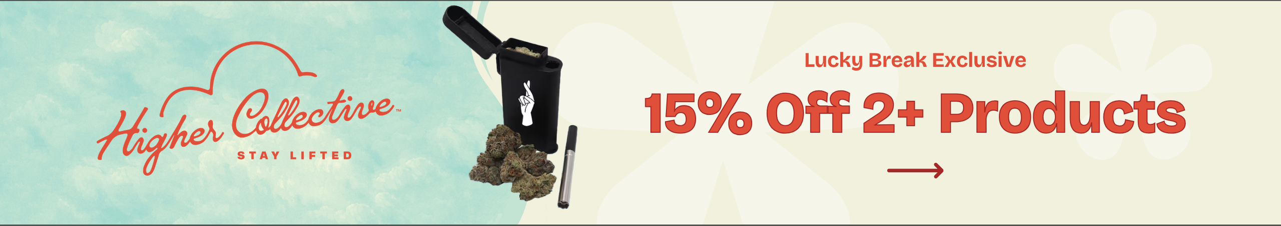 Cannabis Promo, Cannabis Sales, Cannabis Discounts, Cannabis on Sale, 15% Off 2+ Lucky Break Products