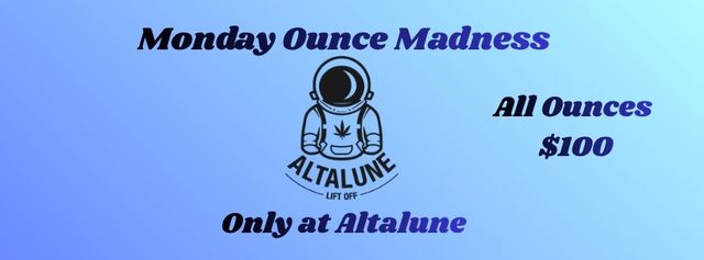 Cannabis Promo, Cannabis Sales, Cannabis Discounts, Cannabis on Sale, Monday Ounce Madness