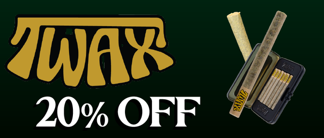 Cannabis Promo, Cannabis Sales, Cannabis Discounts, Cannabis on Sale, Twax Products — 20% off