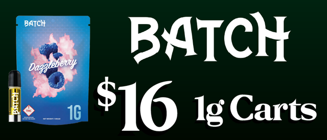 Cannabis Promo, Cannabis Sales, Cannabis Discounts, Cannabis on Sale, Batch 1g carts — $16