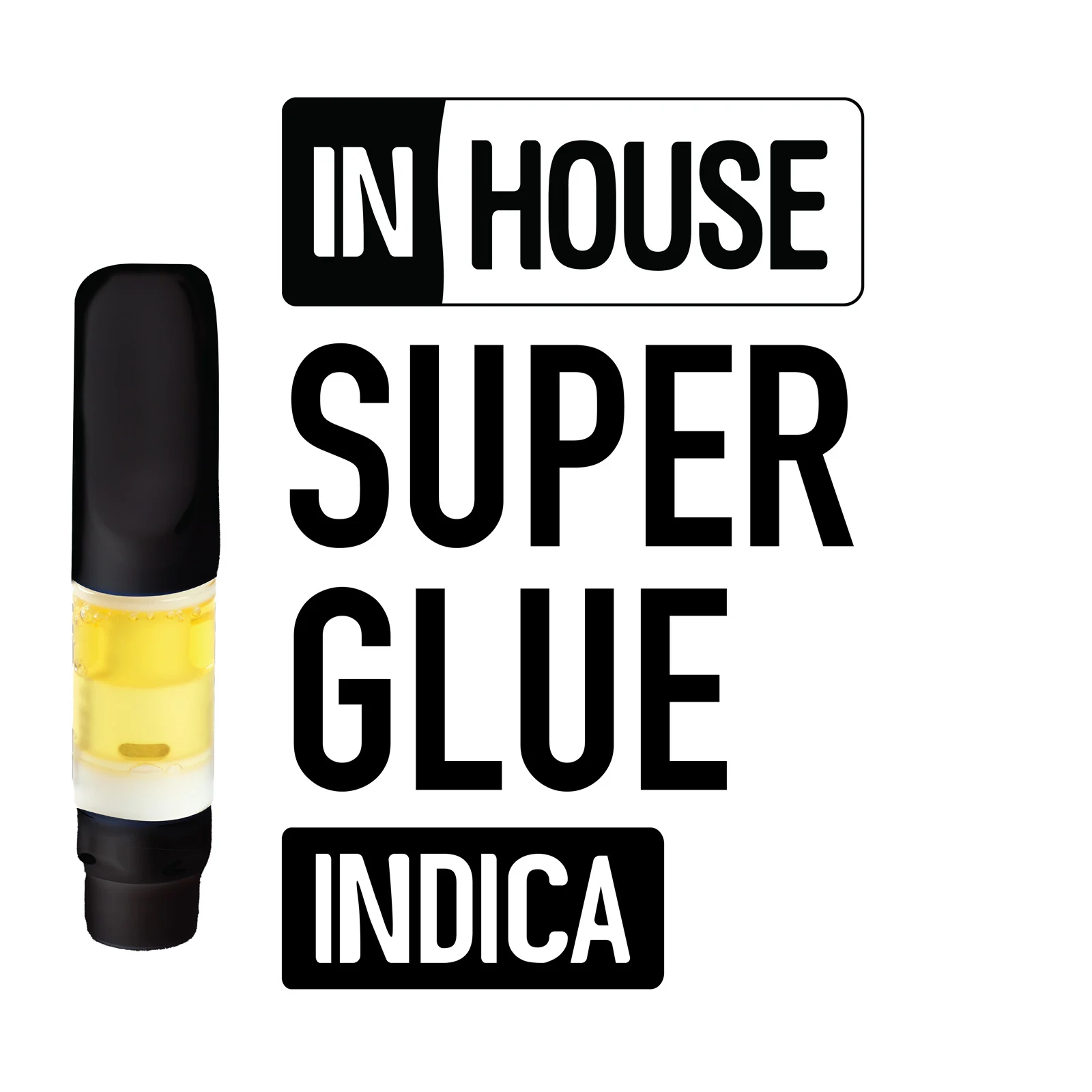 Super Glue In House
