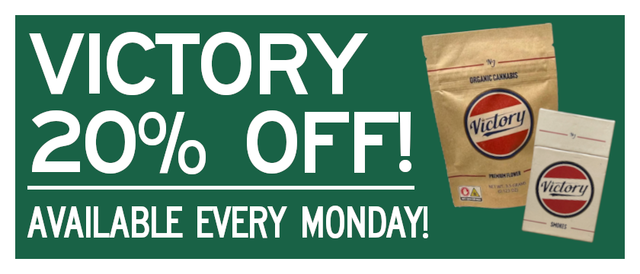 Cannabis Promo, Cannabis Sales, Cannabis Discounts, Cannabis on Sale, Victory Monday
