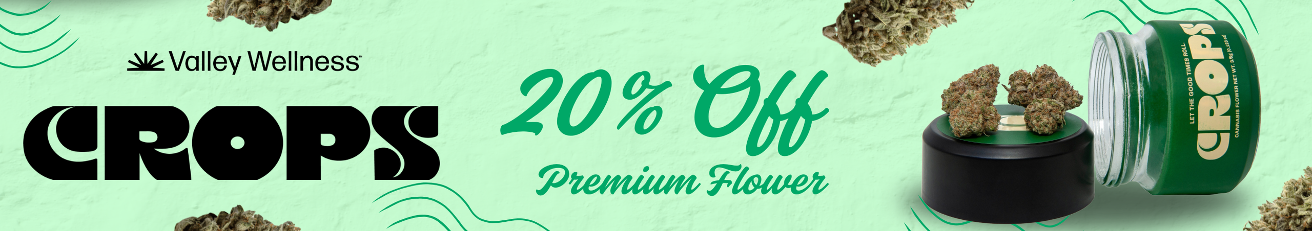 Cannabis Promo, Cannabis Sales, Cannabis Discounts, Cannabis on Sale, 20% off Crops