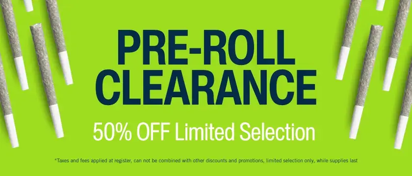 Cannabis Promo, Cannabis Sales, Cannabis Discounts, Cannabis on Sale, Clearance 50% Off